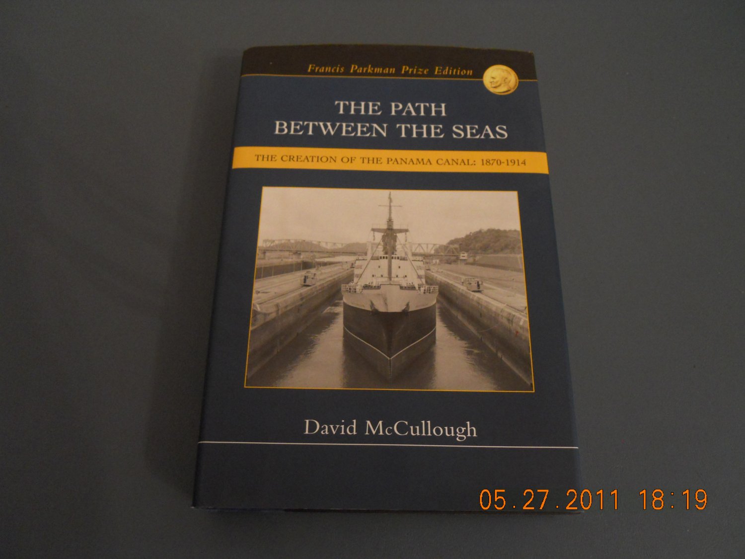 The path between the seas: The creation of the Panama Canal, 1870-1914 Hardcover