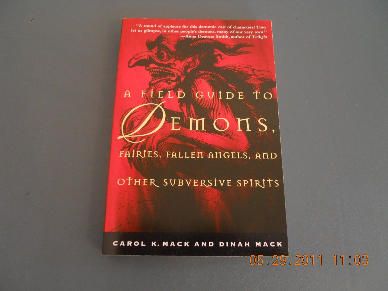 A Field Guide to Demons, Fairies, Fallen Angels, and Other Subversive Spirits paperback