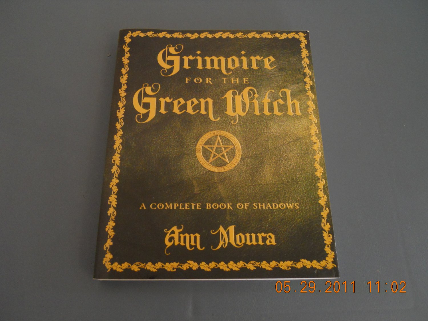 Grimoire for the Green Witch: A Complete Book of Shadows paperback