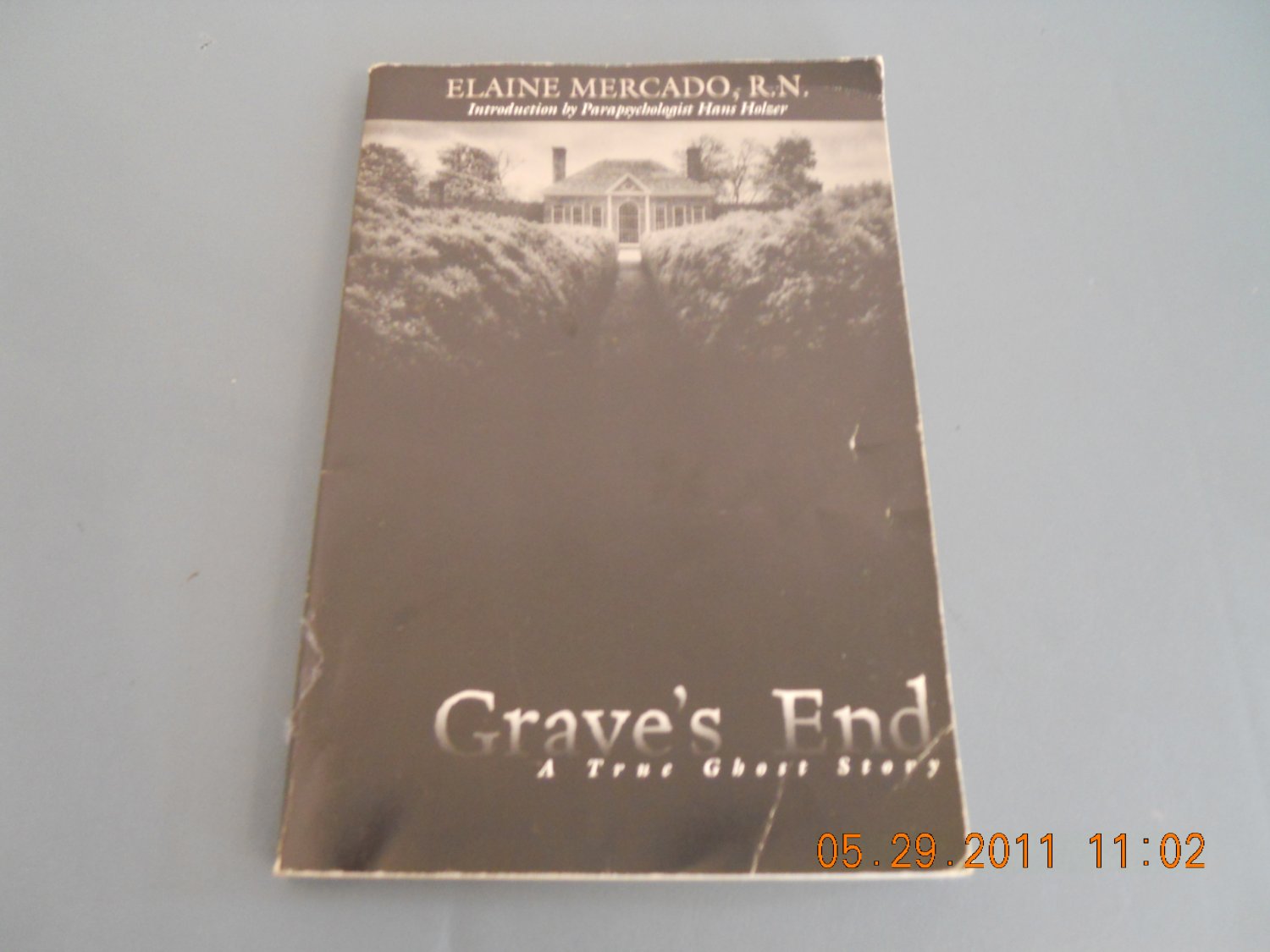 Grave's End A True Ghost Story paperback