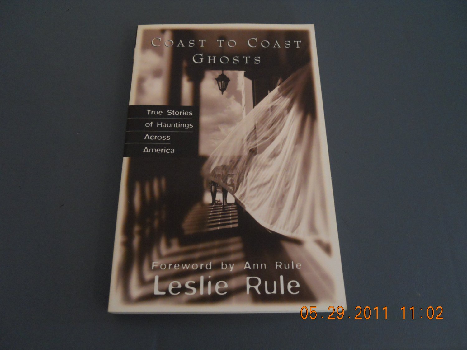 Coast to Coast Ghosts True Stories of Hauntings Across America paperback
