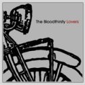 THE BLOODTHIRSTY LOVERS - (self-titled) - MINT CD ~Indie-Pop