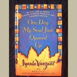 NEW! ~ ONE DAY MY SOUL JUST OPENED UP ~ by Iyanla Vanzant ~ NEW BOOK ~ Inspiration ~ Self-Help