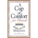 NEW Book! ~ A CUP OF COMFORT FOR FRIENDS ~by Colleen Sell ~Inspiration/Self-Help