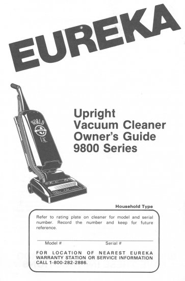 EUREKA 9800 SERIES OWNER'S MANUAL *NEW*