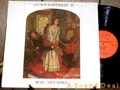 LOUDON WAINWRIGHT III MORE LOVE SONGS SCARCE UK '86 LP