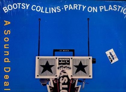 BOOTSY COLLINS PARTY ON PLASTIC OG '88 SEALED PS 12"