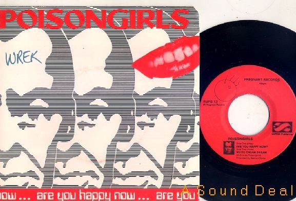 POISON GIRLS '83 PS 7" ARE YOU HAPPY NOW? CRASS