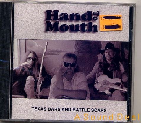 HAND TO MOUTH SEAL PRIVT '97 CD TEXAS BARS BATTLE SCARS