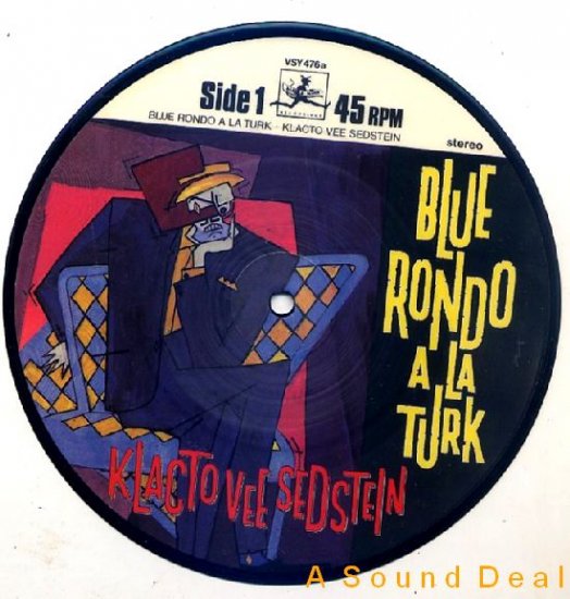 BLUE RONDO A picture disc 7"KLACTOVEESEDSTEIN ASD