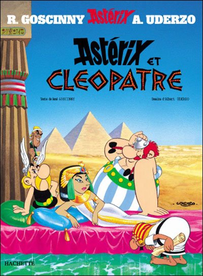 Goscinny et Uderzo : Asterix et Cléopatre