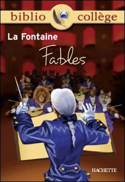 La Fontaine : Fables