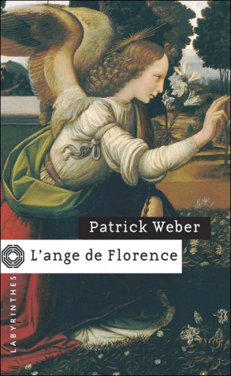 Weber, Patrick : L'ange de Florence
