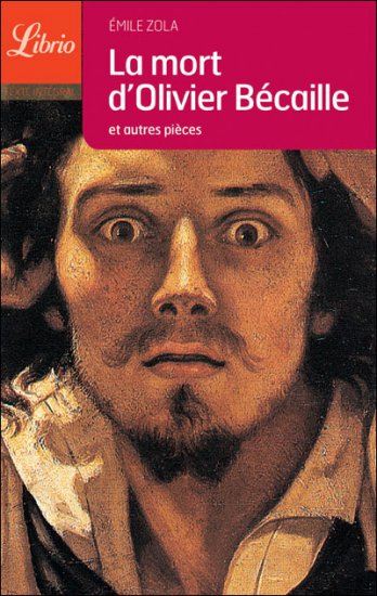 Zola, Emile : La Mort D'Olivier Becaille