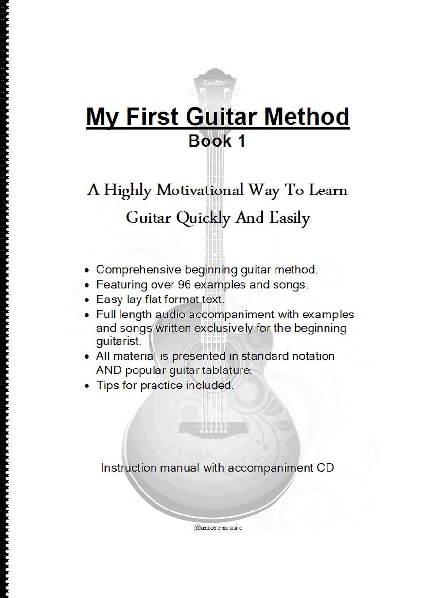 My First Guitar Method - Book 1 With CD - Learn Guitar Quickly And Easily