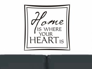 wall quote sticker decal Home is where your heart is