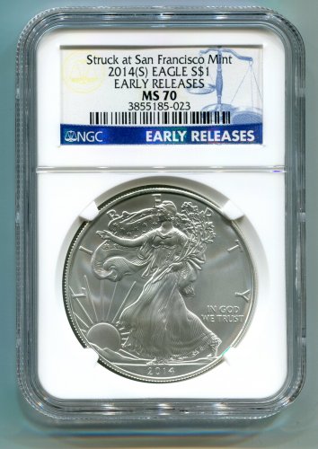 2014(S) SILVER EAGLE NGC MS 70 STRUCK AT SAN FRANCISCO MINT EARLY RELEASE