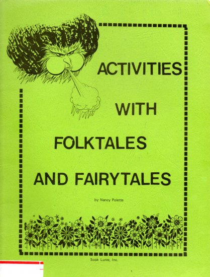 Activities with Folktales and Fairytales; Nancy Polette (SC 1979) HOMESCHOOL TEACHERS Literature