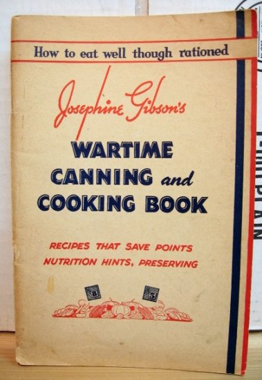 1943 Wartime Cooking and Canning Book