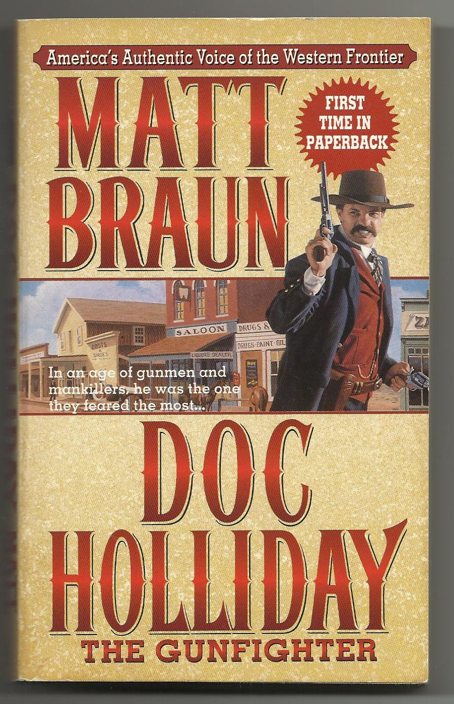 Doc Holliday the Gunfighter by Matt Braun