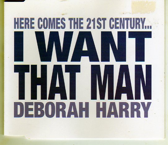 Deborah Harry "I Want That Man" Import Remix Cd NEW