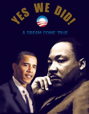 BARACK OBAMA & DR. MARTIN LUTHER KING JR. Poster