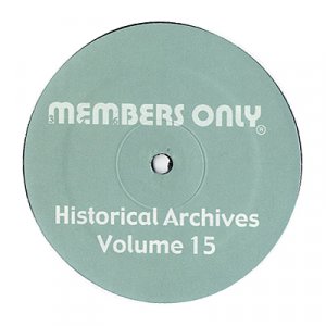 MO15 - Various - Historical Archives Volume 15 (12") MEMBERS ONLY