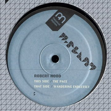 MPM4 - Robert Hood - The Pace (12") *M-PLANT