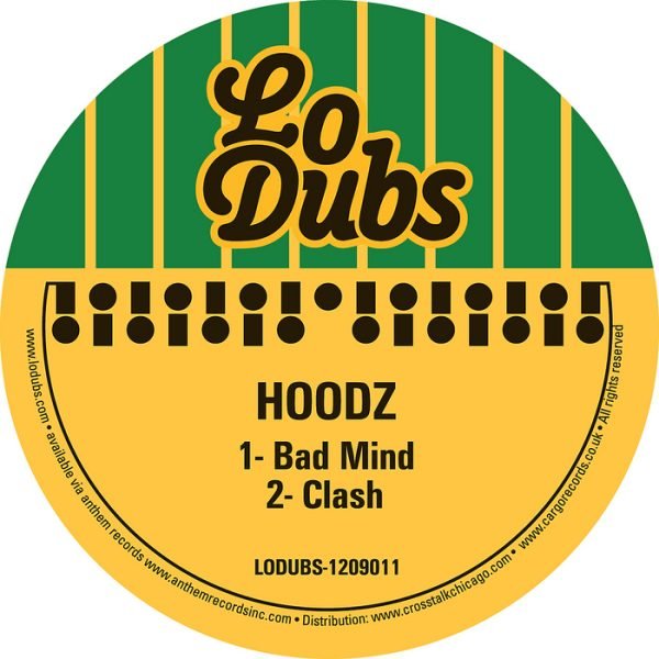 LODUBS1209011 - Hoodz - Bad Mind (12") *LO DUBS