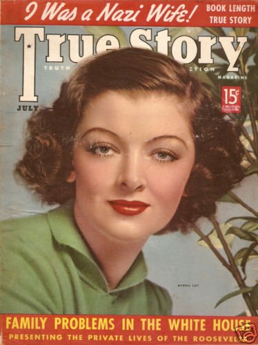 True Story Magazine July 1938 Mynera Loy Good Condition
