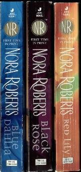 Nora Roberts 3pbs In The Garden, Complete Trilogy (Blue Dahlia, Black Rose, Red Lily)