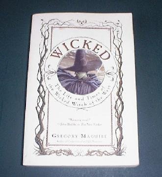 Wicked - Gregory Maguire, Wizard of Oz Witch Early Days