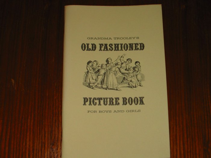 Grandma Trooley's Old Fashioned Picture Book