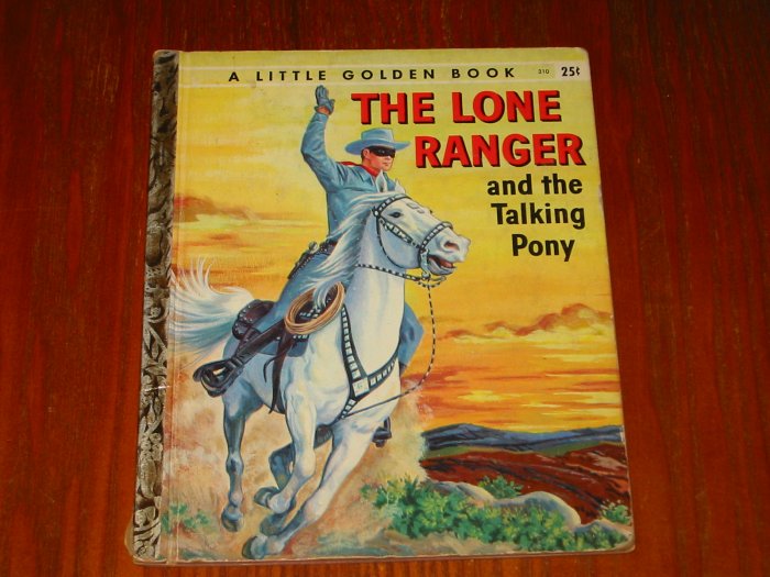 The Lone Ranger and The Talking Pony