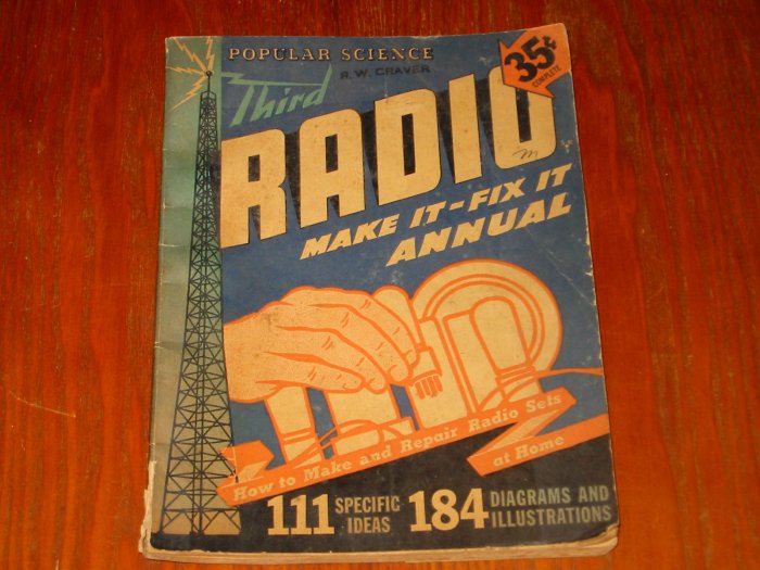 Third Radio Make it Fix it Annual How to Make & Repair Radio Sets At Home