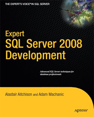 Expert SQL Server 2008 Development