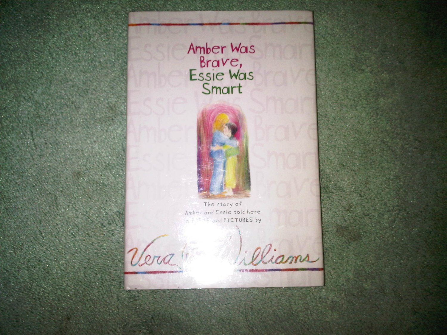 AMBER WAS BRAVE VERA WILLIAMS hardcover book books children's illustrated home activity