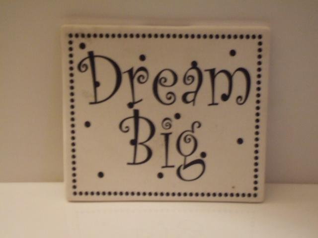 Dream Big Inspirational Plaque Wall Decor