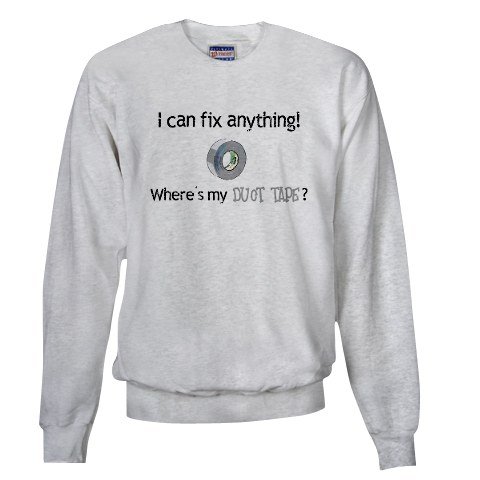 I Can Fix Anything ....