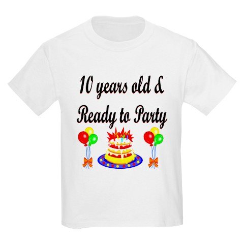 10 Years Old and Ready To Party