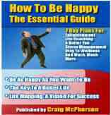How to Be Happy- The Essential guide
