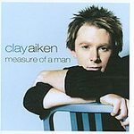 Measure Of A Man - Aiken, Clay (CD 2003)