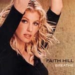 Breathe - Hill, Faith (CD 1999)