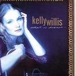 What I Deserve - Willis, Kelly (CD 1999)