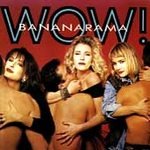 Wow! by Bananarama (Cassette, 1987)