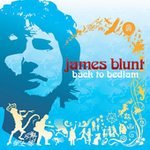 Back to Bedlam - Blunt, James (CD 2005)