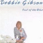 Out of the Blue - Gibson, Deborah (Cassette 1987)