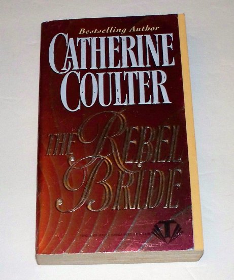 THE REBEL BRIDE Catherine Coulter 1994 PB