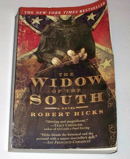 THE WIDOW OF THE SOUTH Robert Hicks 2006 SC