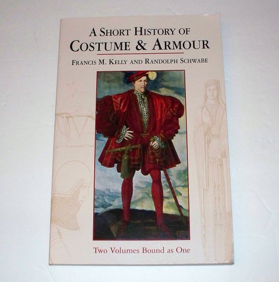 A SHORT HISTORY OF COSTUME & ARMOUR 2002 SC Dover